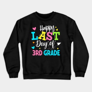 Last Day of 3rd Grade Kids Teacher Student Graduation Crewneck Sweatshirt